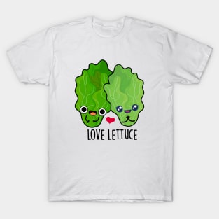 Love Lettuce Cute Veggie Pun T-Shirt